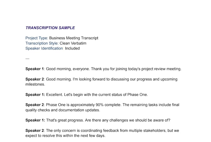 provide fast and accurate transcription services